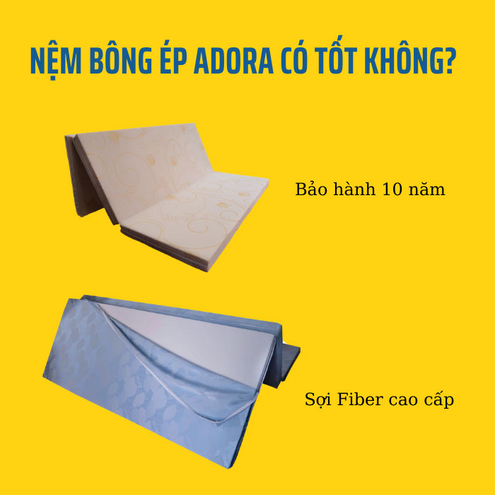 Nệm bông ép Adora tốt không?