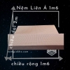 Nệm Liên Á 1m6